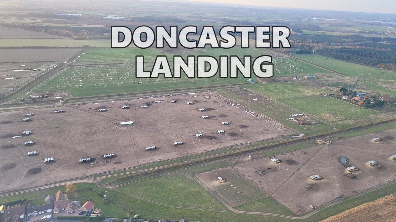 DONCASTER LANDING - ROBIN HOOD AIRPORT , UK 4K
