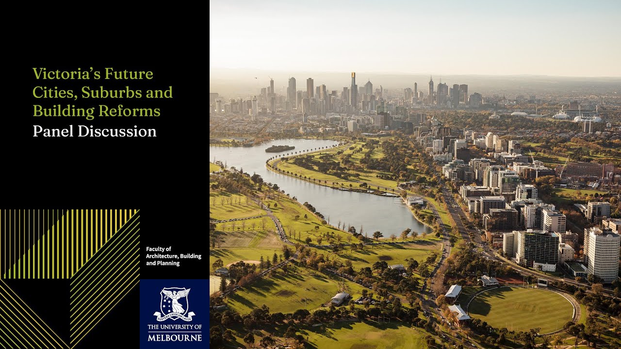 Victoria's Future Cities, Suburbs and Building Reforms