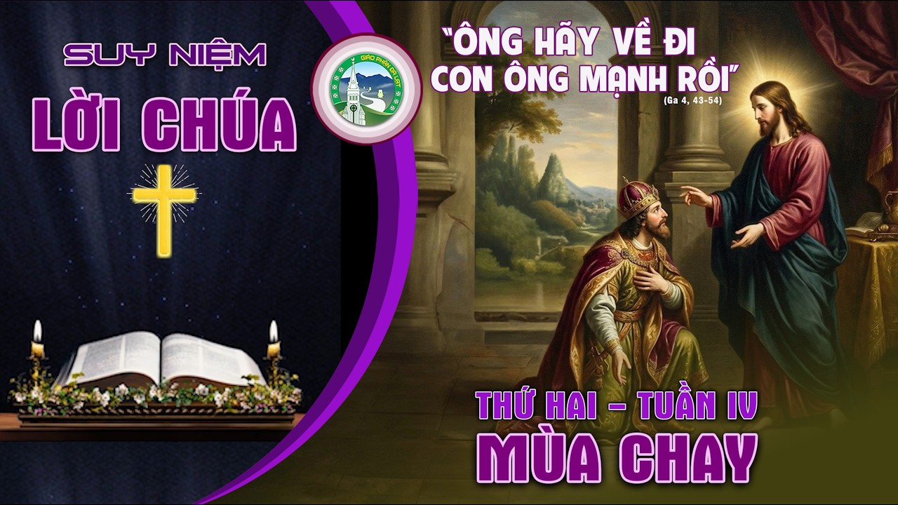 📖 Suy Niệm Lời Chúa  - Thứ Hai Tuần IV - Mùa Chay.