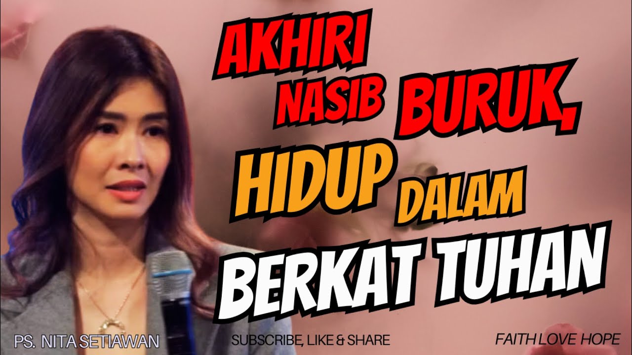 Cara Menghentikan 'Nasib Buruk' Kutuk Keturunan & Hidup dalam Berkat Tuhan |KHOTBAH PS NITA SETIAWAN