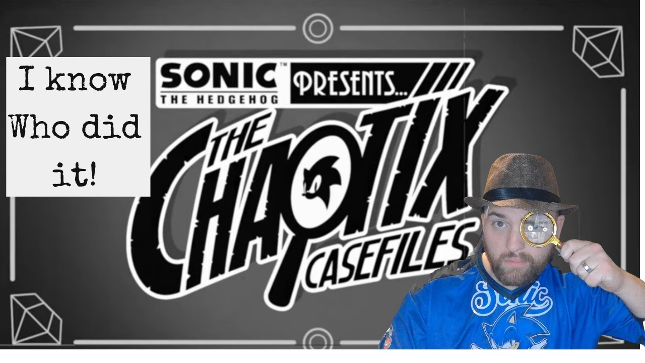 Solving the CHAOTIX CASE FILES Ep.1 who stole the artifact?