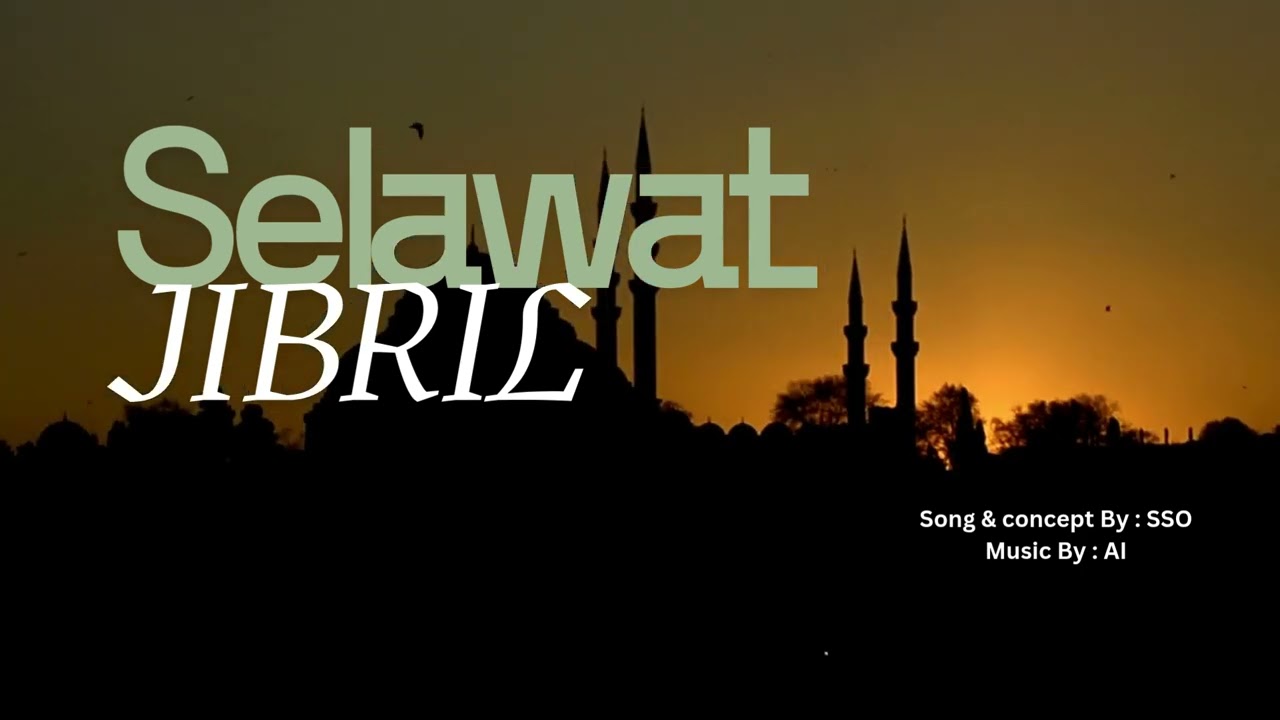 Selawat Jibril - Cahaya Ilahi | Babe Sufiara