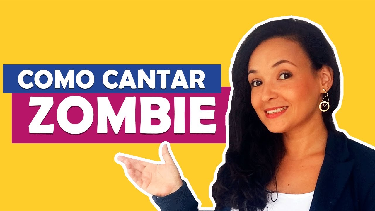 Como cantar Zombie (The Cranberries)
