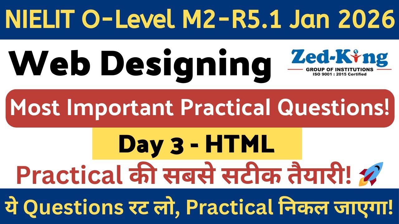 NIELIT O Level M2-R5.1 Practical Questions 2026 | Day 3: HTML Important Questions