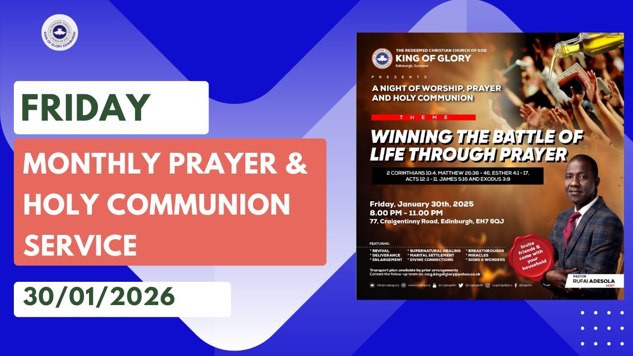 MONTHLY PRAYER & HOLY COMMUNION SERVICE–WINNING THE BATTLE OF LIFE THROUGH PRAYER–30TH JANUARY  2026