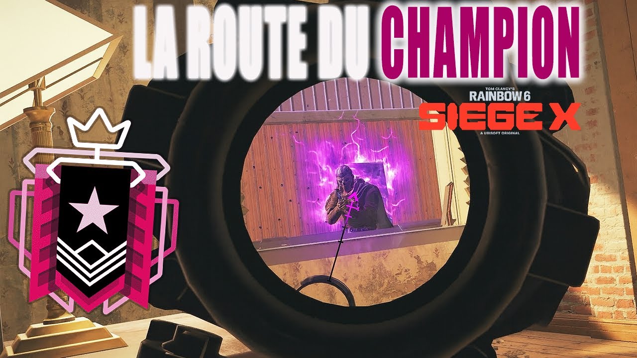 LA ROUTE DU CHAMPION : LE PRIME REVIENT ENFIN SUR RAINBOW SIX SIEGE X !