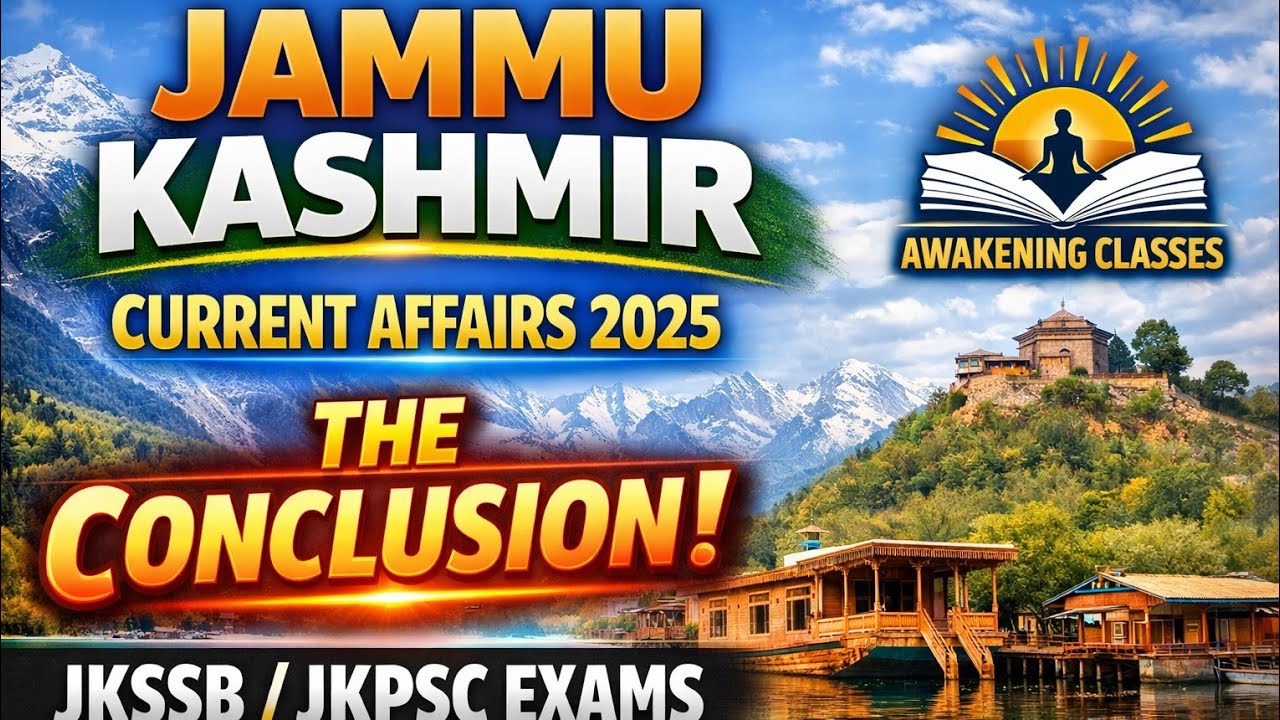 JAMMU KASHMIR CURRENT AFFAIRS 2025 | JKSSB | JKPSC |