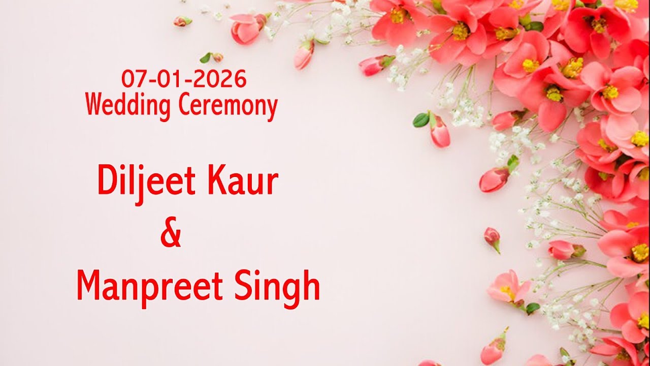 LIVE - Wedding  Ceremony | Dilpreet Kaur & Manpreet Singh | 06-01-2026 |