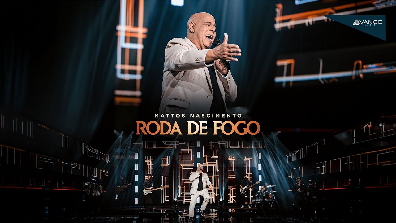 Mattos Nascimento - Roda De Fogo (Clipe Oficial)