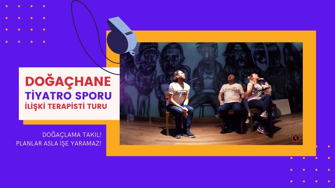 Doğaçlama Tiyatro Sporu - İlişki Terapisti Turu (7 Mart 2020) Leman Sahne