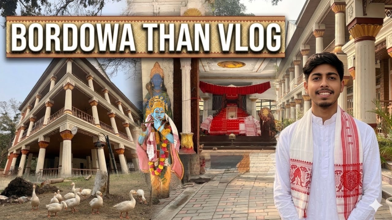 First Time Visiting to BORDOWA THAN 😍|| Nagaon || Assam❤️