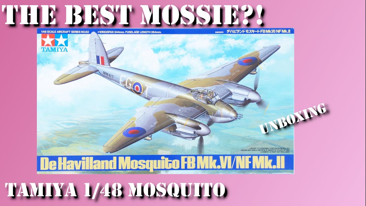 Plastic Wonder!? | Tamiya 1/48th De Havilland Mosquito FB Mk.VI | Unboxing