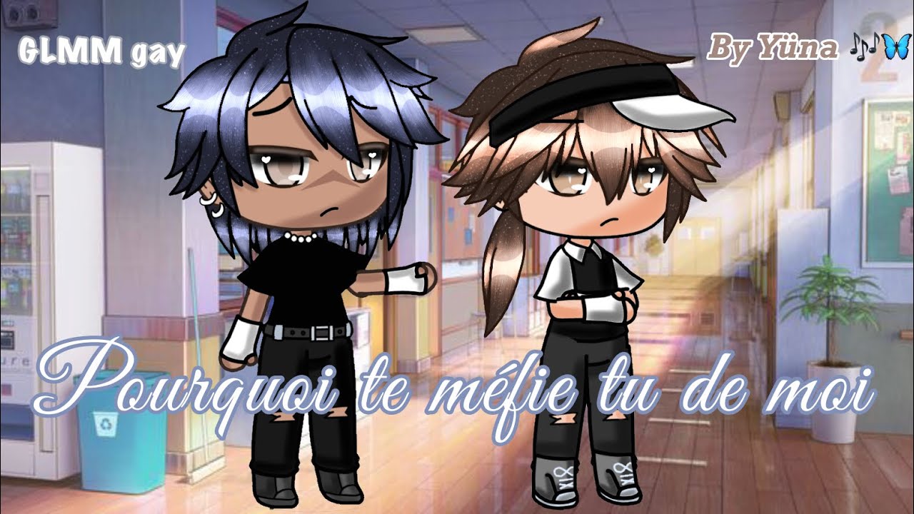 « Pourquoi te méfie tu de moi » || GLMM FR || gay 🏳️‍🌈 || By Yüna 🎶🦋|| un peu original ||