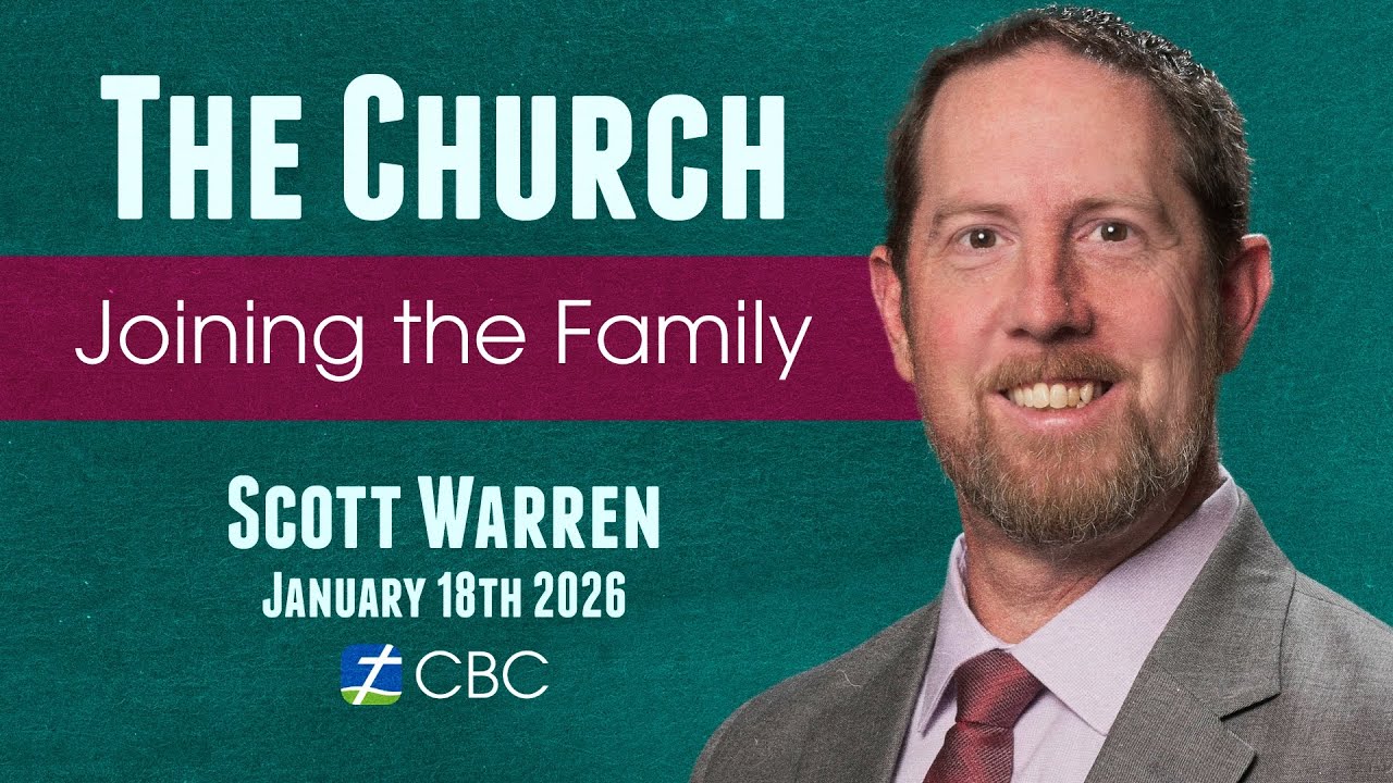 The Church - JOINING THE FAMILY - Scott Warren - January 18th 2026