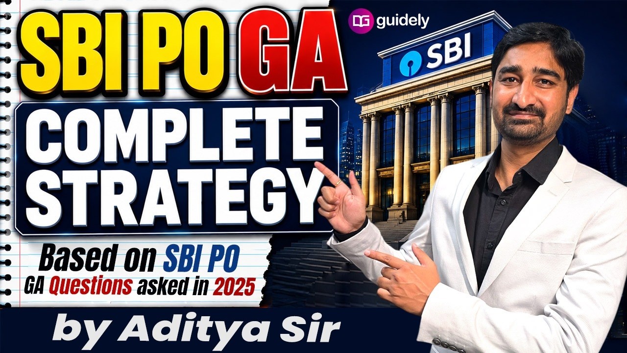 SBI PO 2026 GA Strategy | Complete Analysis of SBI PO 2025 GA Questions | Aditya Sir