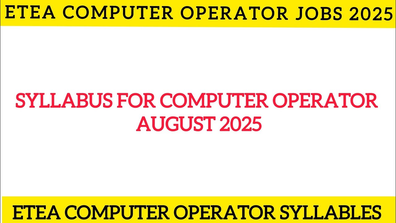 Official Syllabus for Computer Operator Post | ETEA 2025 Latest Update