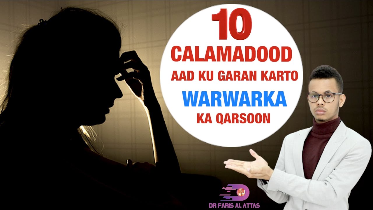 𝟏𝟎-CALAMADOOD 𝐖𝐀𝐑𝐖𝐀𝐑𝐊𝐀 AMA 𝐒𝐓𝐑𝐄𝐒𝐒-𝐊𝐀 KA QARSOON AAD KU GARAN KARTO. Drfaris