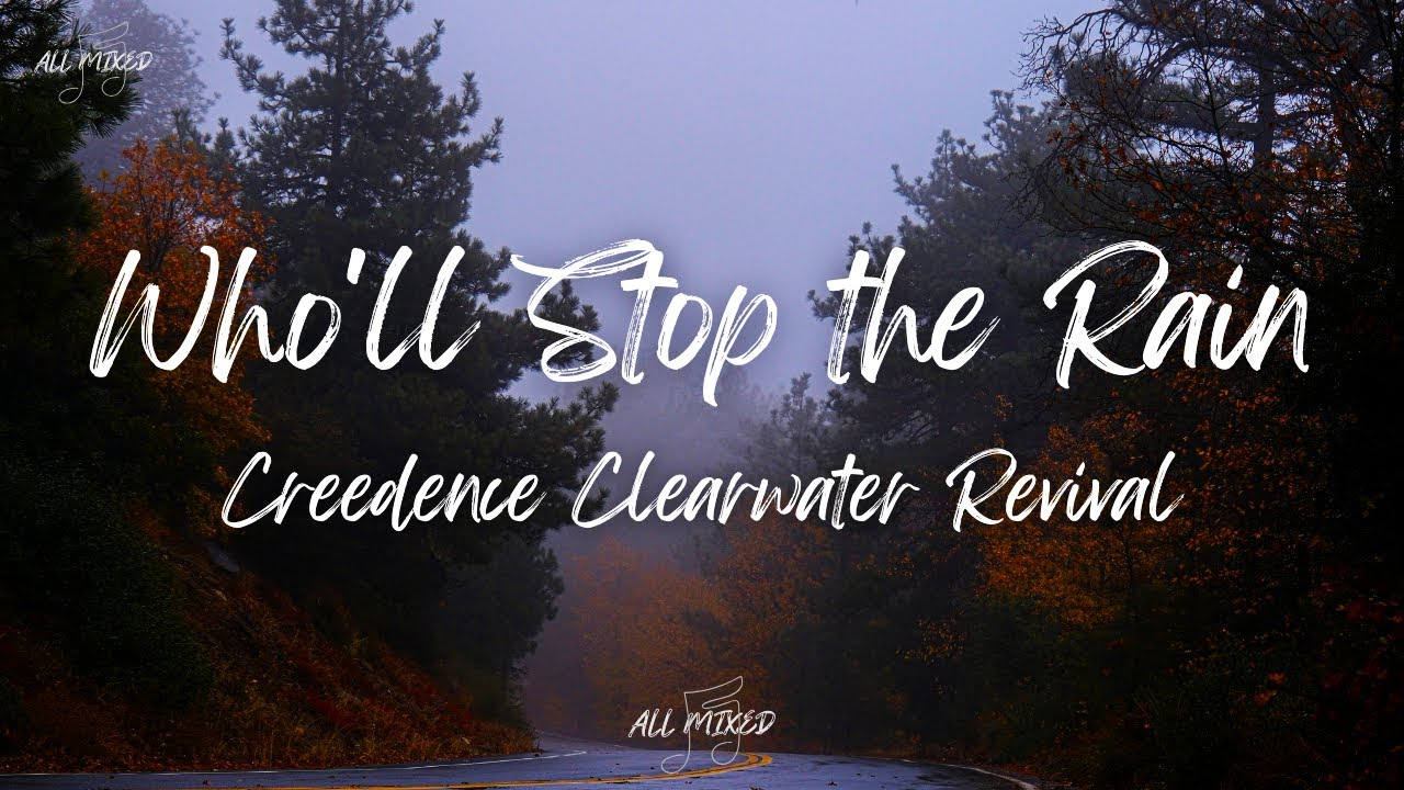 Creedence Clearwater Revival - Who'll Stop The Rain (Lyrics)
