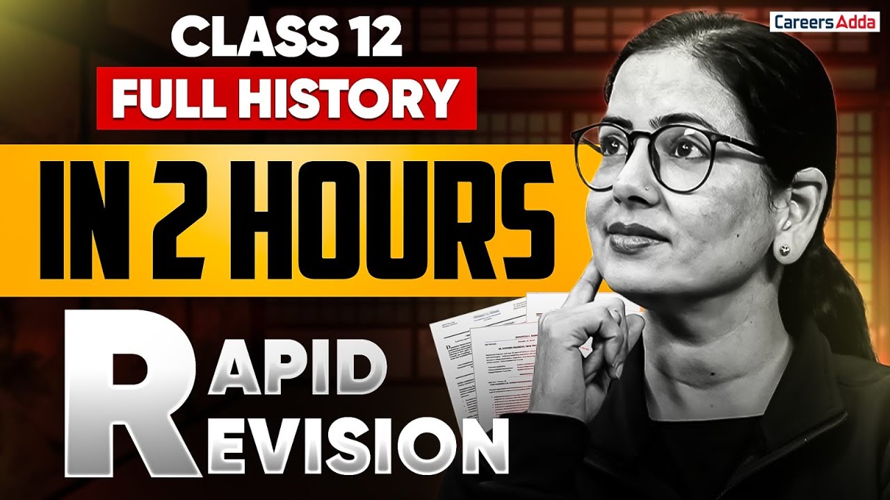 Complete Class 12 History in 2 Hours | Full Syllabus Quick Revision | Board Exam 2026