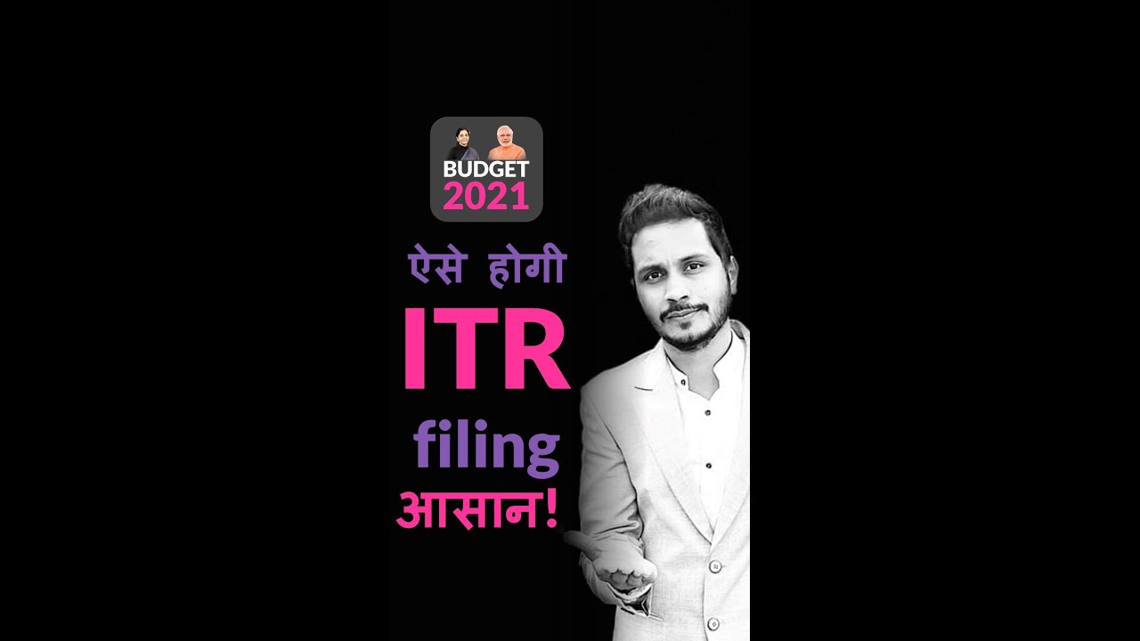 Budget 2021 Highlights Hindi | ITR filing 2021-22 made easy #Shorts