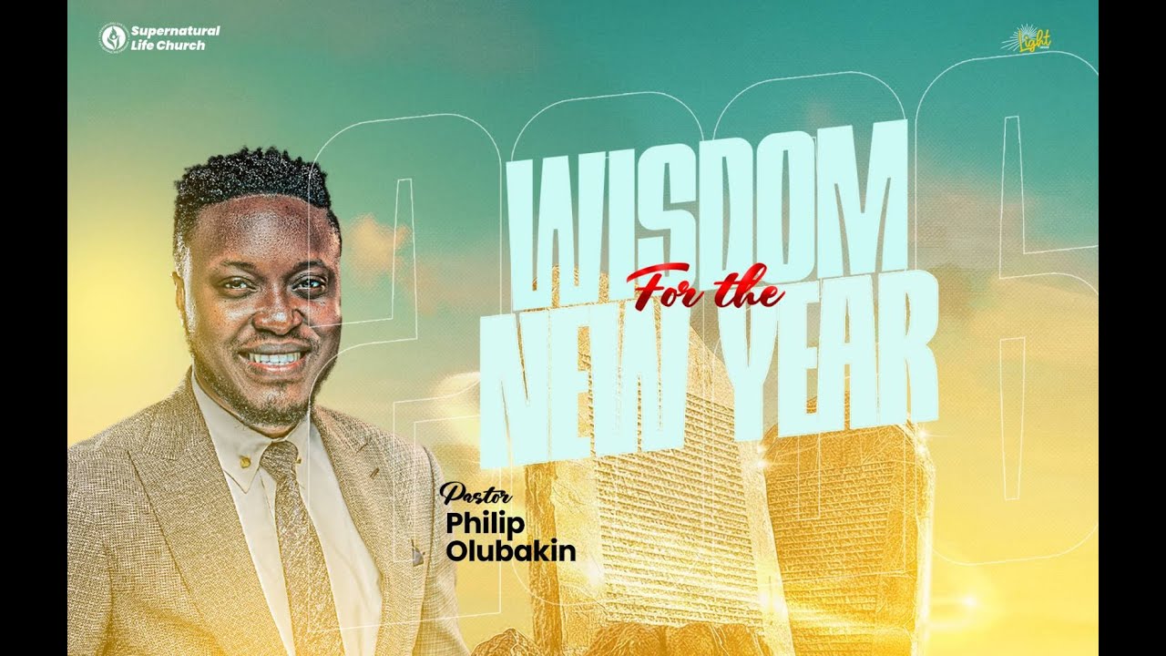 WISDOM FOR THE NEW YEAR || SUNDAY SERVICE