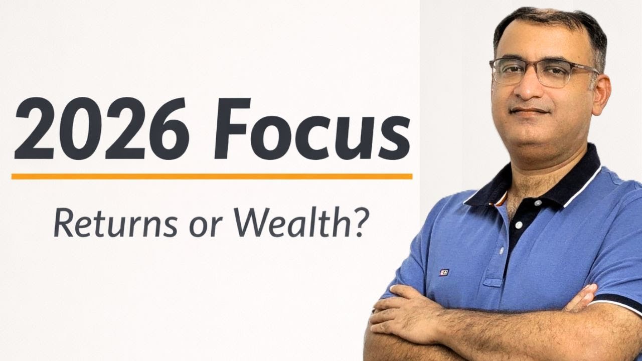2026 Where to Focus: Chasing Returns or Building Wealth