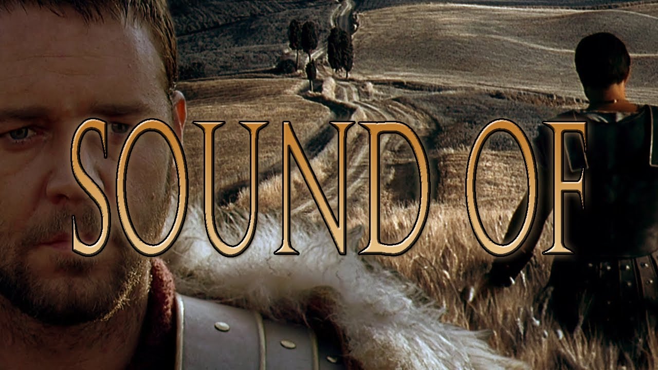 Gladiator - Sound of Maximus Decimus Meridius