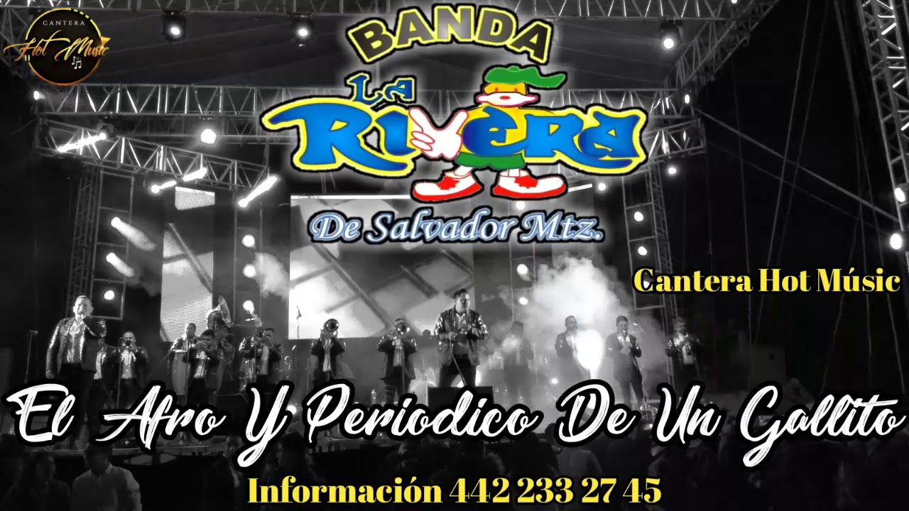 Banda La Rivera De Salvador Mtz - El Afro Y Periódico De Un Gallito
