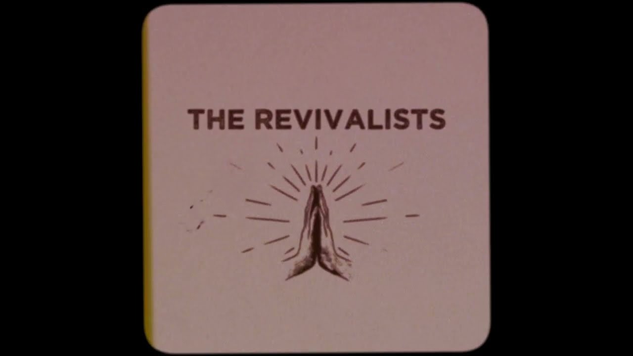 The Revivalists - Down In The Dirt (Official Lyric Video)