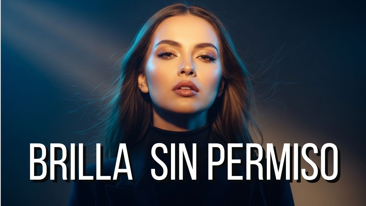 Brilla Sin Permiso | Canción Motivacional Latina | Glow Up Energy