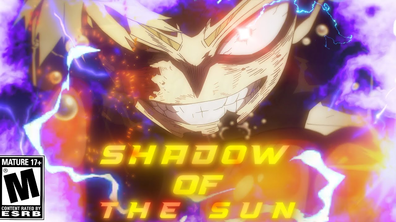 Bakugo-“Shadow of the sun”-EDIT