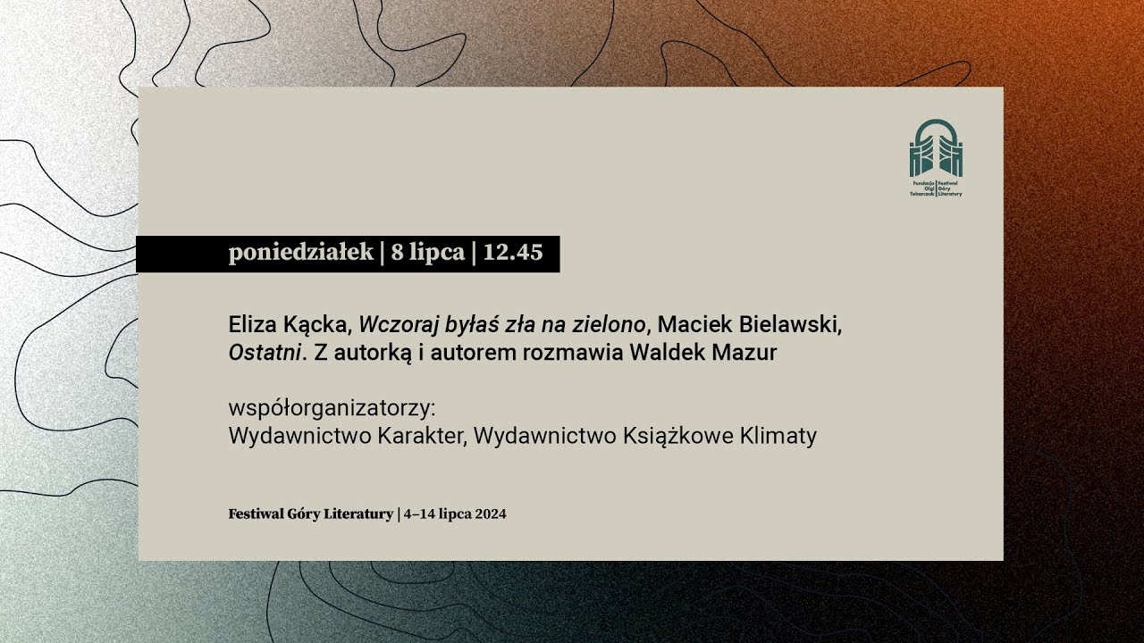 Eliza Kącka, „Wczoraj byłaś zła na zielono”, Maciek Bielawski, „Ostatni”.  Prowadzenie: Waldek Mazur