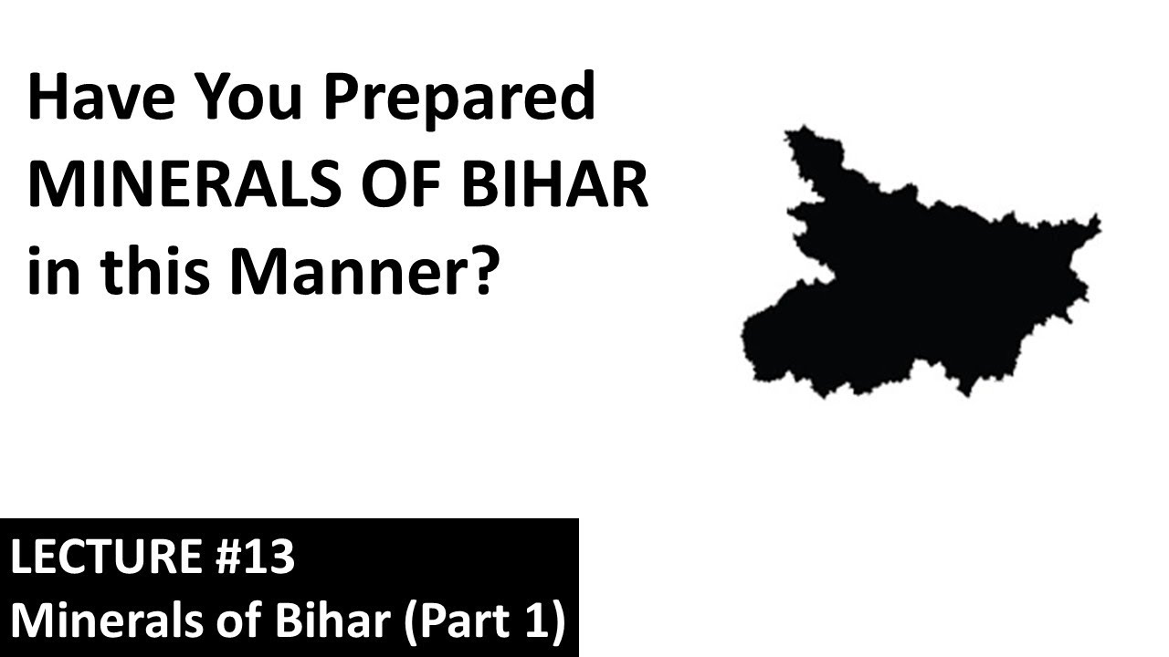 Minerals of Bihar(Part 1) l GEOGRAPHY OF BIHAR I  Lec #13