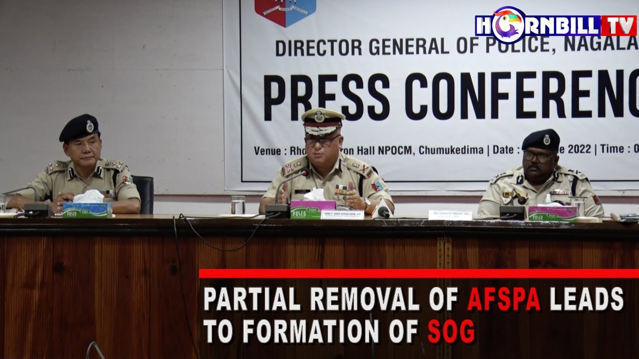 PARTIAL REMOVAL OF AFSPA LEADS TO FORMATION OF SOG