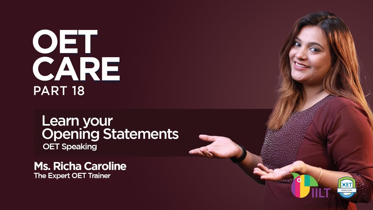 OET CARE - Part-18 | Learn Your Opening Statements OET Speaking | Best Online OET Coaching Centre