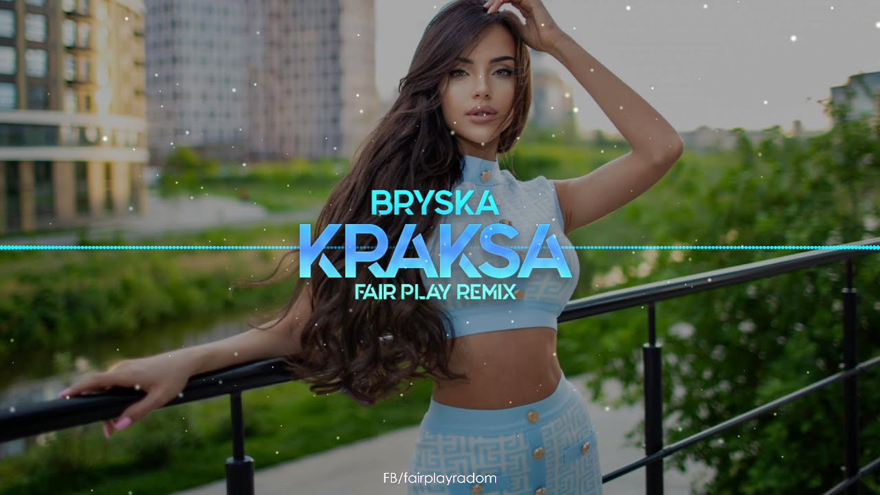 bryska - kraksa (FAIR PLAY REMIX)