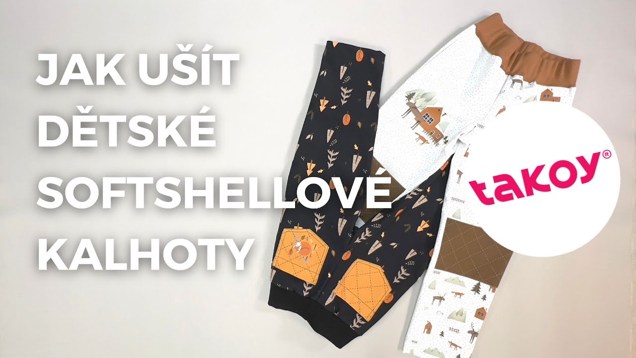 👖 JAK UŠÍT DĚTSKÉ SOFTSHELLOVÉ KALHOTY │ @TakoyCZ