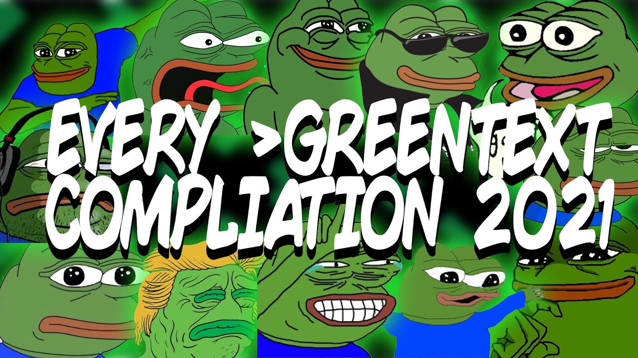 Every Greentext Comp 2021!