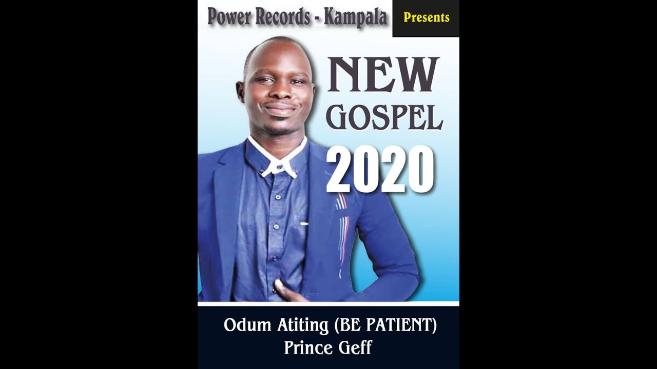 Odum Atiting (Be Patient) - Prince Geff