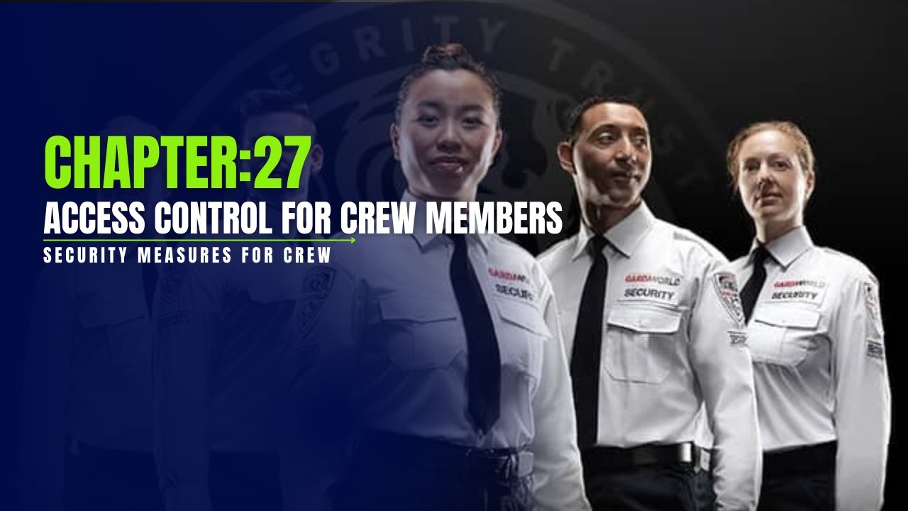 Chapter:27 | Access Control for Crew Members | Airlines security screening | Airport security