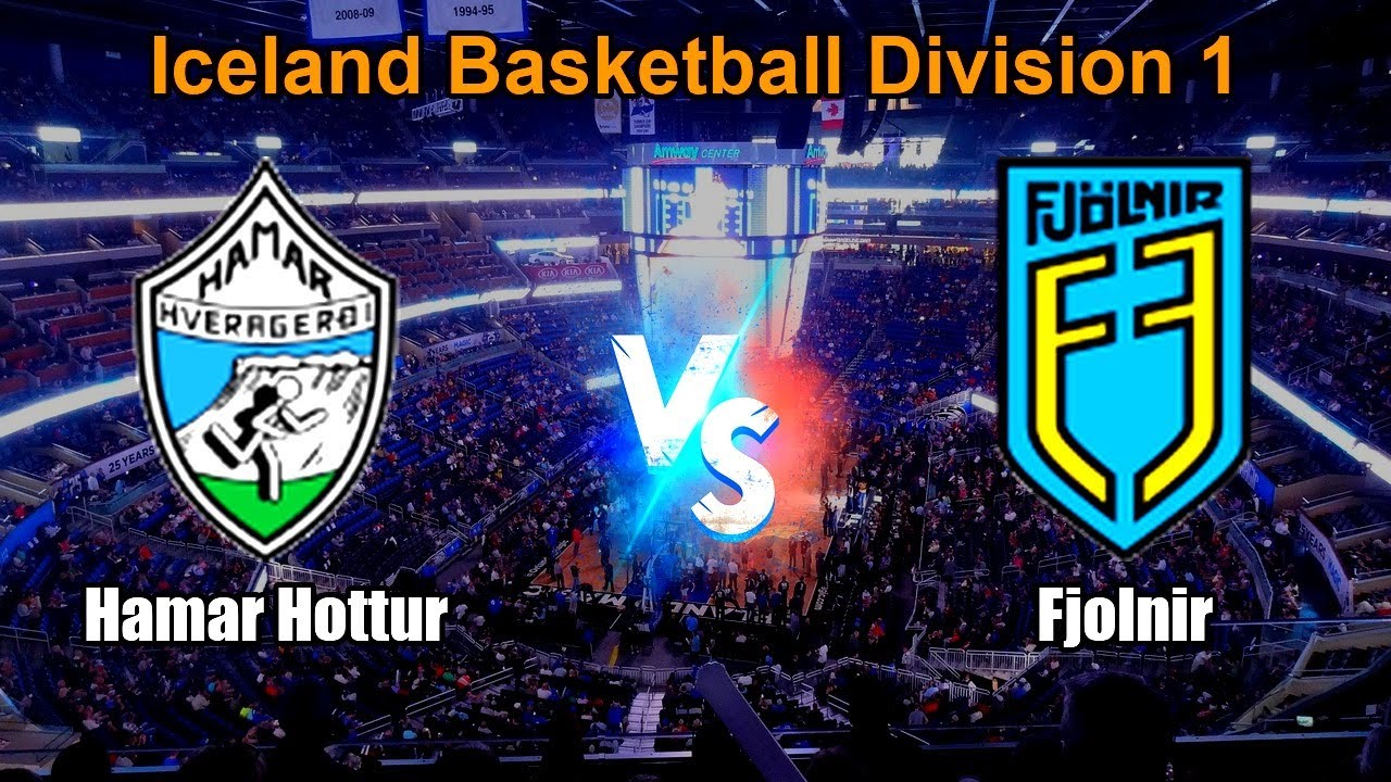 Hamar Hottur vs Fjolnir Live Score Iceland Iceland Basketball Division 1