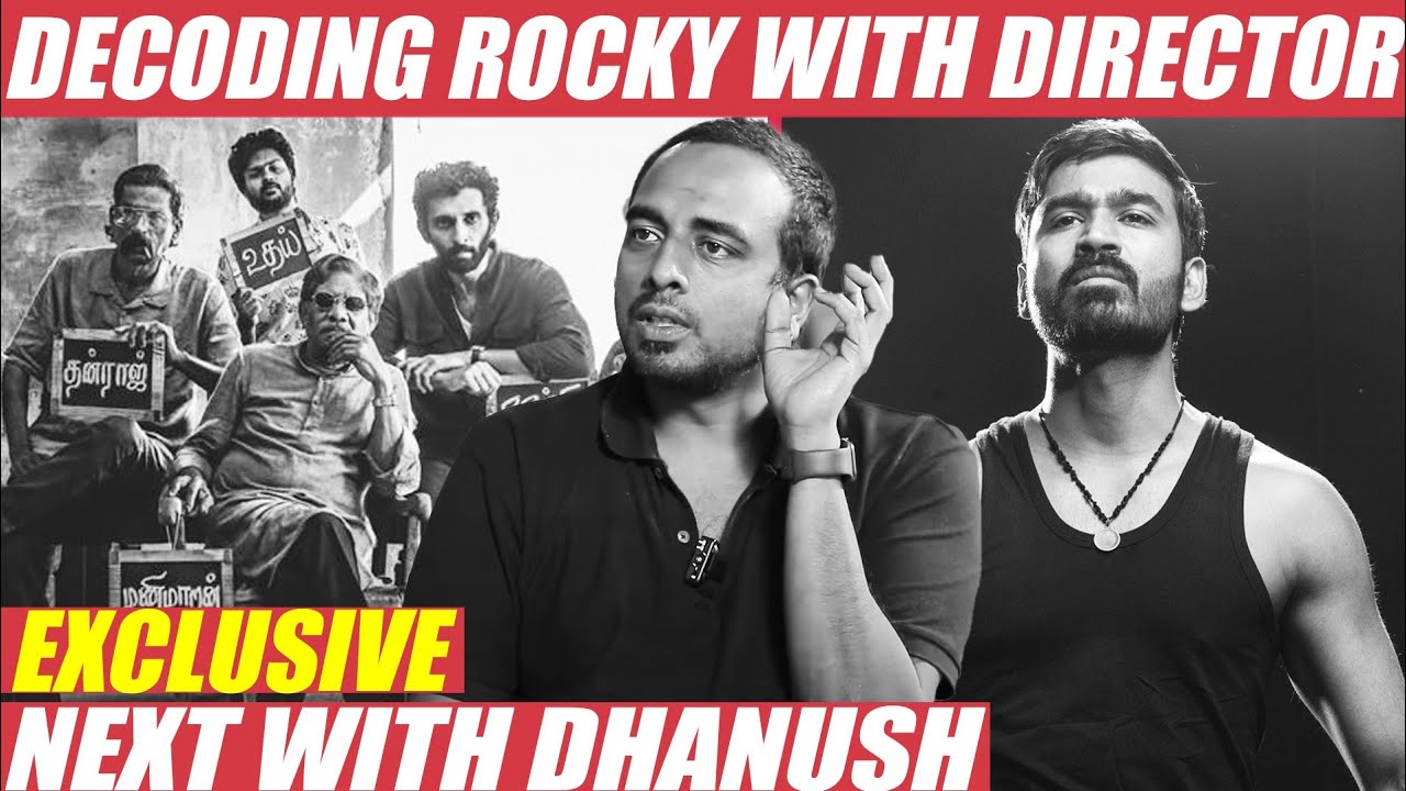 Dhanush, Pa.Ranjith & Mari Selvaraj Helped for ROCKY - Arun Matheswaran 1st Post Release Interview