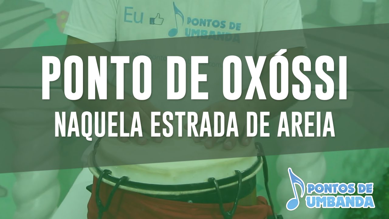 Ponto de Oxóssi - Naquela estrada de areia