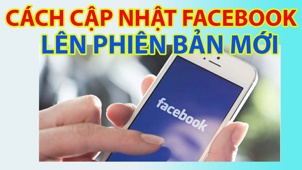 C&aacute;ch Cập Nhật Facebook Phi&ecirc;n Bản Mới