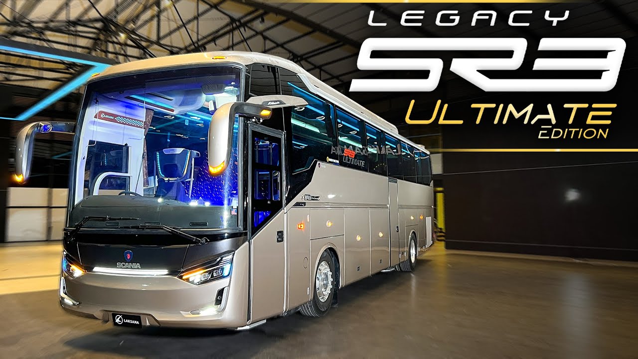 FULL REVIEW BUS LEGACY SR3 ULTIMATE EDITION | UNIT KASTA TERTINGGI