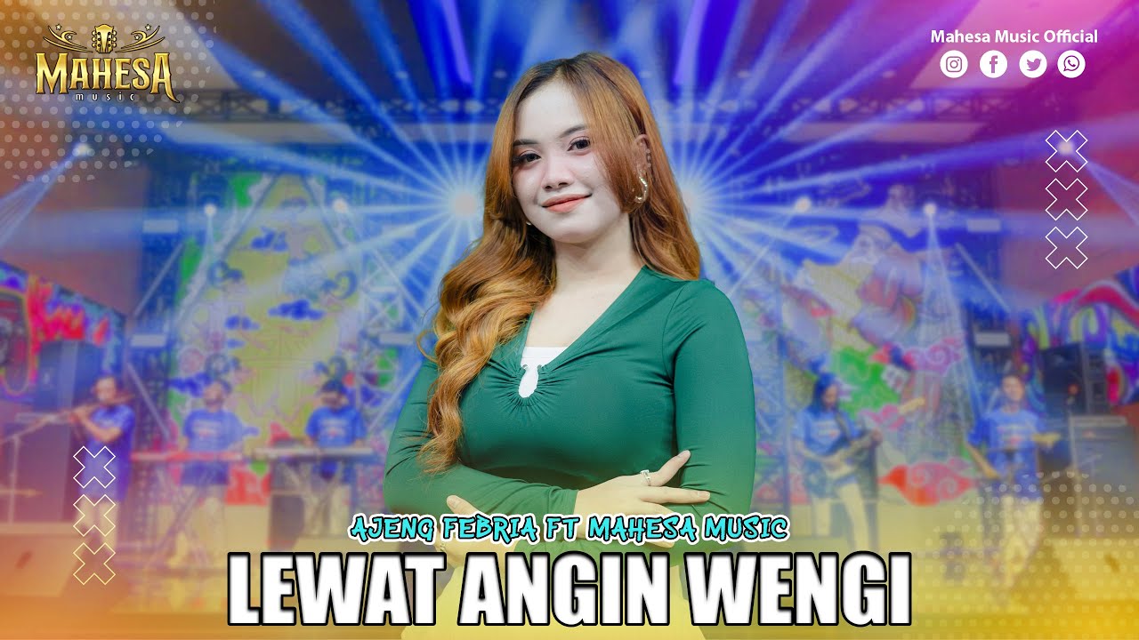 AJENG FEBRIA - LEWAT ANGIN WENGI | Mahesa Music