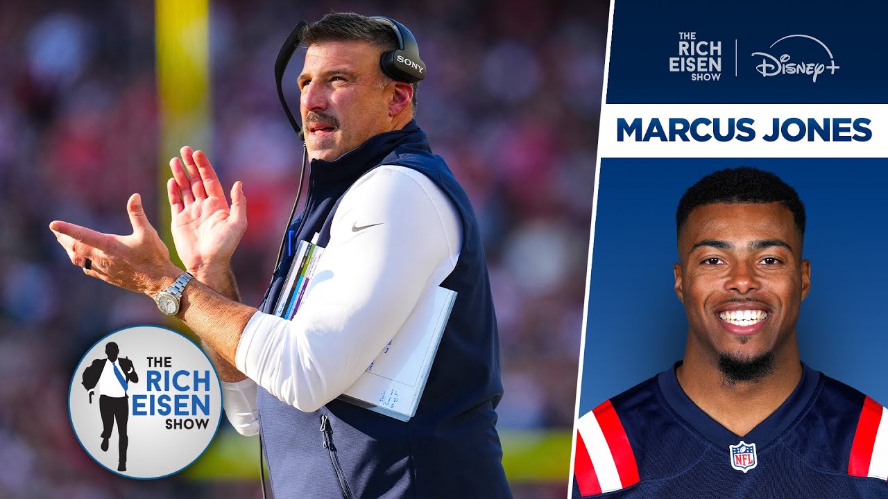 Patriots CB Marcus Jones on Vrabel’s Massive Impact on New England’s Culture | The Rich Eisen Show
