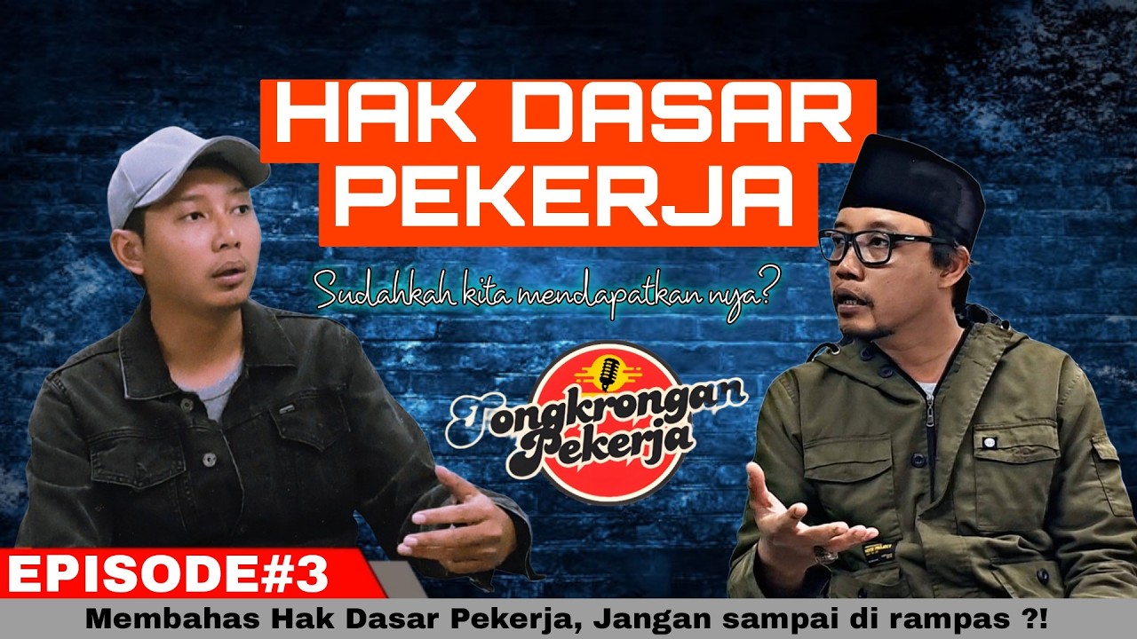 HAK DASAR PEKERJA‼️APA SAJA YANG WAJIB KAMU TAU⁉️