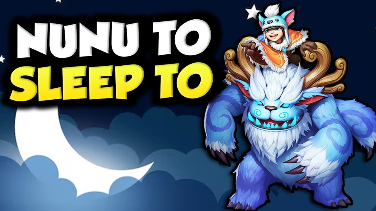 1 Hour Of Nunu Gameplay To Relax With