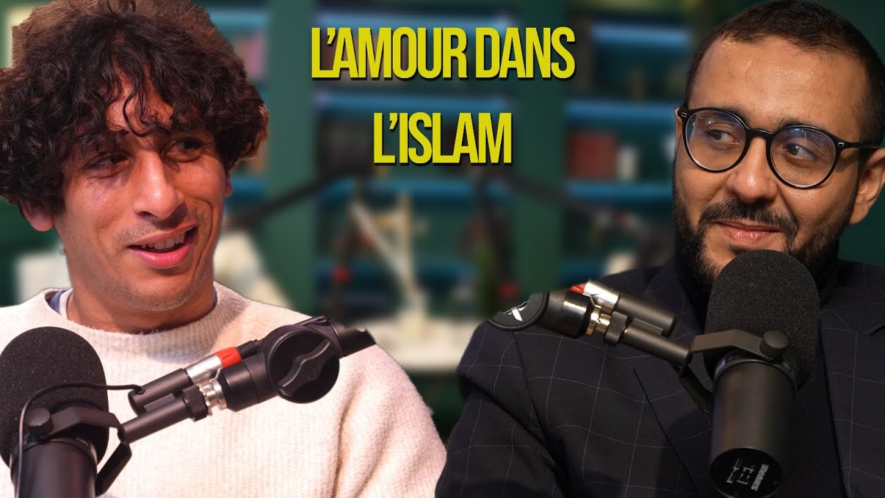 L'Islam et L'Amour - PODCAST
